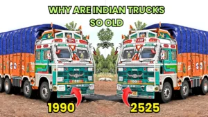 Why are Indian trucks so old